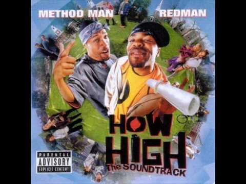 Method Man & Redman – How High ( TheSoundtrack )